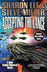 Accepting the Lance (22) (Liaden Universe®) by Sharon Lee Paperback Book