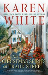The Christmas Spirits on Tradd Street by Karen White Paperback Book
