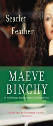 Scarlet Feather by Maeve Binchy Paperback Book