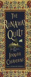 The Runaway Quilt: An Elm Creek Quilts Novel by Jennifer Chiaverini Paperback Book