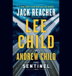 The Sentinel: A Jack Reacher Novel by Lee Child Paperback Book