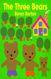 The Three Bears Board Book by Byron Barton Paperback Book