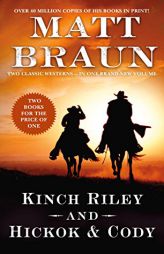 Kinch Riley and Hickok and Cody by Matt Braun Paperback Book
