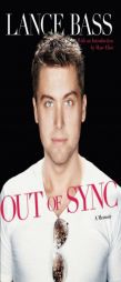 Out of Sync by Lance Bass Paperback Book