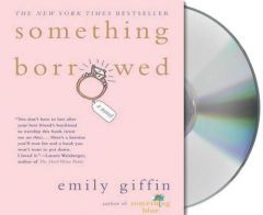 Something Borrowed by Emily Giffin Paperback Book