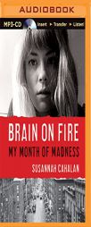 Brain on Fire: My Month of Madness by Susannah Cahalan Paperback Book