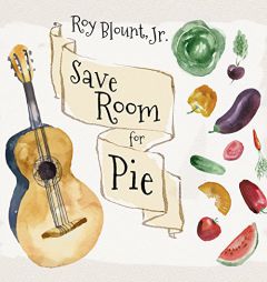 Save Room for Pie by Roy Blount Paperback Book
