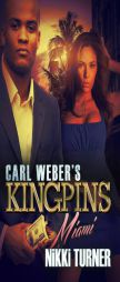 Carl Weber's Kingpins: Miami by Nikki Turner Paperback Book