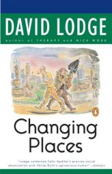 Changing Places by David Lodge Paperback Book