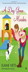 A Dog Gone Murder: Josie Marcus, Mystery Shopper by Elaine Viets Paperback Book