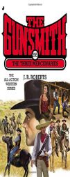 The Gunsmith 395: The Three Mercenaries (Gunsmith, The) by J. R. Roberts Paperback Book