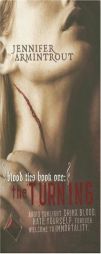Blood Ties Book One: The Turning (Blood Ties) by Jennifer Armintrout Paperback Book