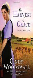 The Harvest of Grace by Cindy Woodsmall Paperback Book