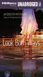 Look Both Ways (The Midnight Twins) by Jacquelyn Mitchard Paperback Book