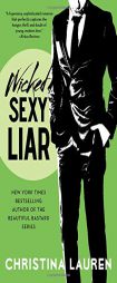 Wicked Sexy Liar by Christina Lauren Paperback Book