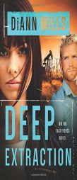 Deep Extraction by DiAnn Mills Paperback Book