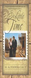So Little Time (Mail Order Bride, Book 9) by Al Lacy Paperback Book