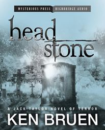 Headstone: A Jack Taylor Novel by Ken Bruen Paperback Book
