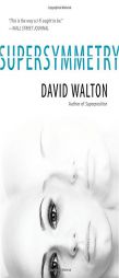 Supersymmetry by David Walton Paperback Book