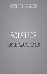Solstice by Joyce Carol Oates Paperback Book