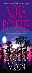 Carolina Moon by Nora Roberts Paperback Book
