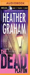 The Dead Play On (Cafferty and Quinn) by Heather Graham Paperback Book