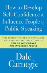 How to Develop Self-Confidence and Influence People by Public Speaking by Dale Carnegie Paperback Book