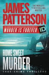 2: Home Sweet Murder (Murder Is Forever) by James Patterson Paperback Book