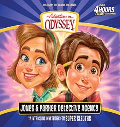 The Jones & Parker Detective Agency (Adventures in Odyssey) by Focus on the Family Paperback Book