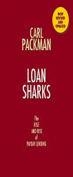 Loan Sharks the Rise and Rise of Payday Lending by Carl Packman Paperback Book