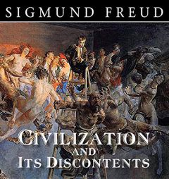 Civilization and Its Discontents by Sigmund Freud Paperback Book