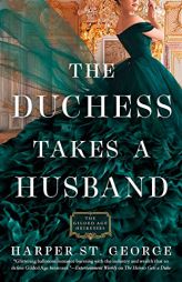 The Duchess Takes a Husband (The Gilded Age Heiresses) by Harper St George Paperback Book