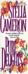 Pure Delights by Stella Cameron Paperback Book