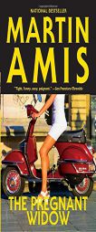 The Pregnant Widow by Martin Amis Paperback Book