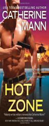 Hot Zone by Catherine Mann Paperback Book