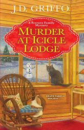 Murder at Icicle Lodge by J. D. Griffo Paperback Book