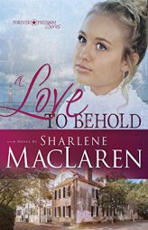A Love to Behold by Sharlene MacLaren Paperback Book