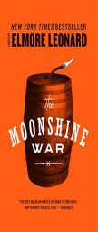 The Moonshine War by Elmore Leonard Paperback Book