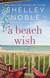 A Beach Wish by Shelley Noble Paperback Book