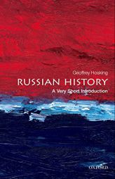 Russian History: A Very Short Introduction by Geoffrey Hosking Paperback Book