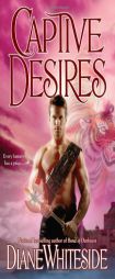 Captive Desires by Diane Whiteside Paperback Book