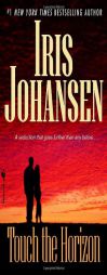 Touch the Horizon by Iris Johansen Paperback Book