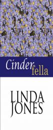 Cinderfella by Linda Jones Paperback Book