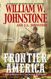 Frontier America by William W. Johnstone Paperback Book