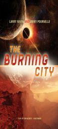 The Burning City (Golden Road series, Book 1) by Larry Niven Paperback Book