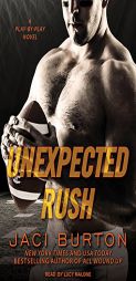 Unexpected Rush (Play by Play) by Jaci Burton Paperback Book