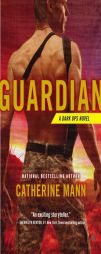 Guardian by Catherine Mann Paperback Book