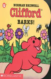 Clifford Barks! by Norman Bridwell Paperback Book