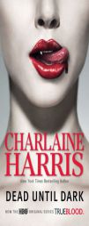 Dead Until Dark (Southern Vampire Mysteries, Bk. 1) by Charlaine Harris Paperback Book