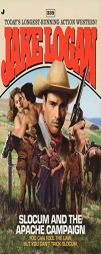 Slocum 339: Slocum and the Apache Campaign by Jake Logan Paperback Book